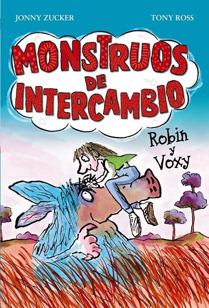 MONSTRUOS DE INTERCAMBIO. ROBIN Y VOXY | 9788467840742 | ZUCKER, JONNY | Galatea Llibres | Librería online de Reus, Tarragona | Comprar libros en catalán y castellano online