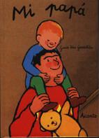 MI PAPA | 9788495376138 | VAN GENECHTEN, GUIDO | Galatea Llibres | Llibreria online de Reus, Tarragona | Comprar llibres en català i castellà online