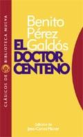 DOCTOR CENTENO, EL | 9788497420136 | PEREZ GALDOS, BENITO | Galatea Llibres | Llibreria online de Reus, Tarragona | Comprar llibres en català i castellà online