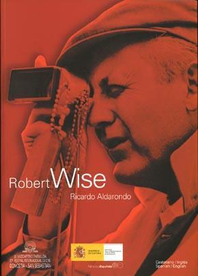 ROBERT WISE | 9788486877378 | ALDARONDO, RICARDO | Galatea Llibres | Llibreria online de Reus, Tarragona | Comprar llibres en català i castellà online