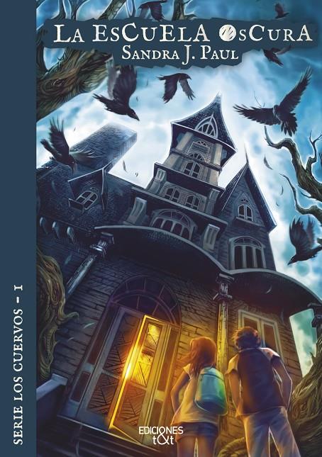 LA ESCUELA OSCURA | 9788412501926 | PAUL, SANDRA | Galatea Llibres | Llibreria online de Reus, Tarragona | Comprar llibres en català i castellà online