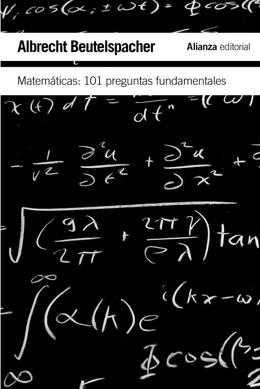 MATEMÁTICAS: 101 PROBLEMAS FUNDAMENTALES | 9788420651989 | BEUTELSPACHER, ALBRECHT | Galatea Llibres | Librería online de Reus, Tarragona | Comprar libros en catalán y castellano online