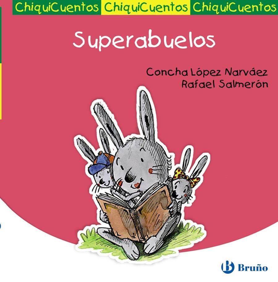 SUPERABUELOS | 9788421699713 | LÓPEZ NARVÁEZ, CONCHA/SALMERÓN LÓPEZ, RAFAEL | Galatea Llibres | Librería online de Reus, Tarragona | Comprar libros en catalán y castellano online
