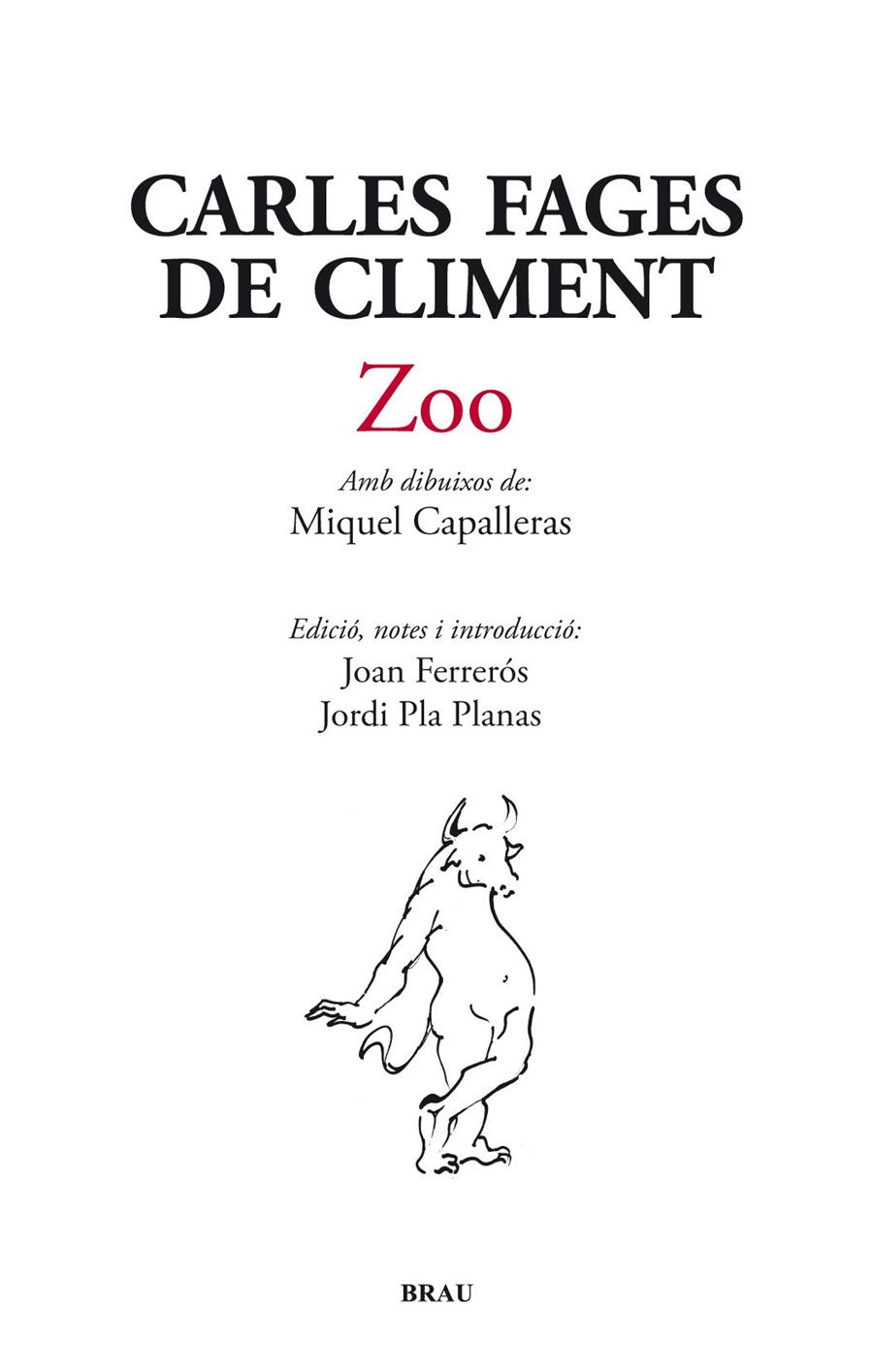 ZOO | 9788496905962 | FAGES DE CLIMENT, CARLES | Galatea Llibres | Librería online de Reus, Tarragona | Comprar libros en catalán y castellano online