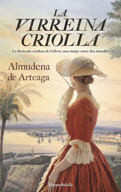 LA VIRREINA CRIOLLA | 9788418623929 | DE ARTEAGA, ALMUDENA | Galatea Llibres | Llibreria online de Reus, Tarragona | Comprar llibres en català i castellà online