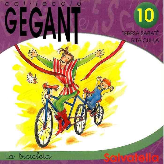 BICICLETA. COL·LECCIO GEGANT N.10, LA | 9788484121336 | SABATE, TERESA | Galatea Llibres | Librería online de Reus, Tarragona | Comprar libros en catalán y castellano online
