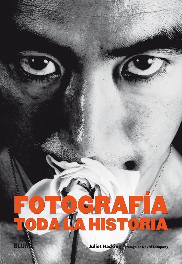 FOTOGRAFÍA. TODA LA HISTORIA | 9788498018592 | HACKING, JULIET | Galatea Llibres | Llibreria online de Reus, Tarragona | Comprar llibres en català i castellà online