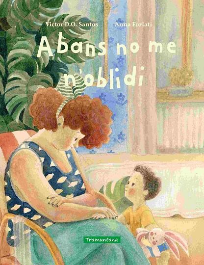 ABANS NO ME N'OBLIDI | 9788419829696 | SANTOS, VICTOR D.O. | Galatea Llibres | Librería online de Reus, Tarragona | Comprar libros en catalán y castellano online