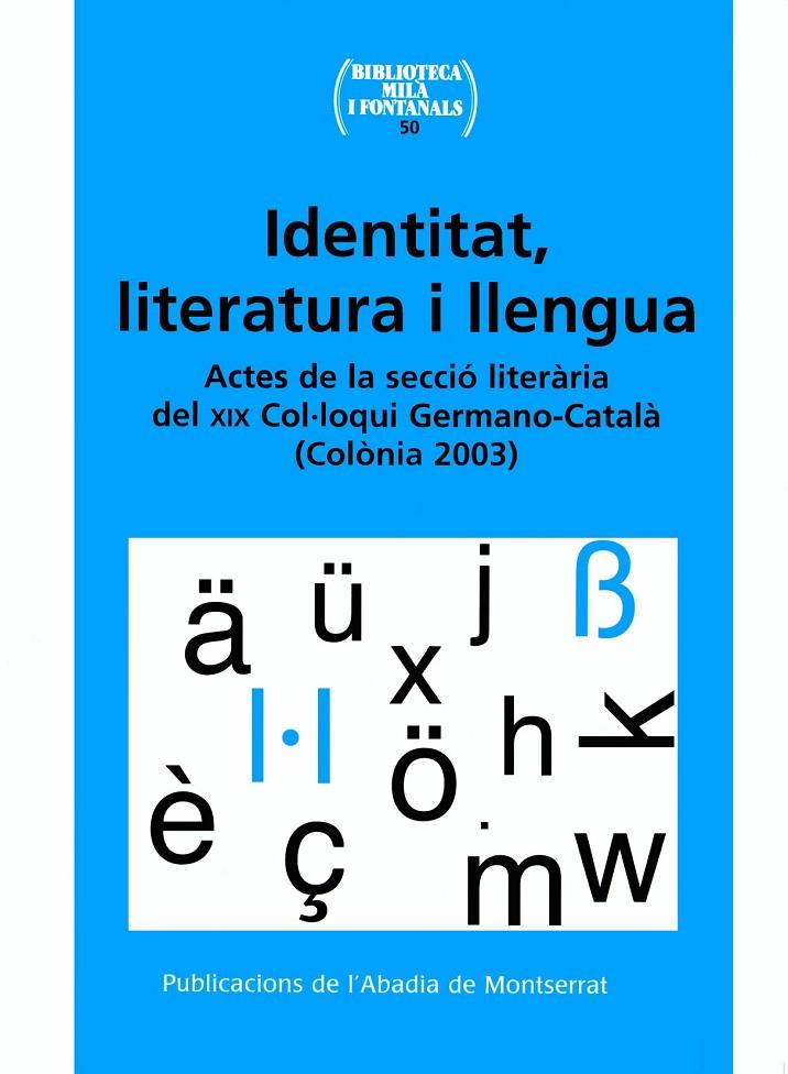 IDENTITAT, LITERATURA I LLENGUA | 9788484158110 | VARIOS AUTORES | Galatea Llibres | Llibreria online de Reus, Tarragona | Comprar llibres en català i castellà online