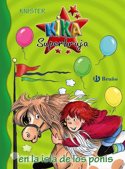 KIKA SUPERBRUJA EN LA ISLA DE LOS PONIS | 9788469622261 | KNISTER | Galatea Llibres | Librería online de Reus, Tarragona | Comprar libros en catalán y castellano online