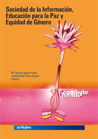 SOCIEDAD DE LA INFORMACION, EDUCACION PARA LA PAZ Y EQUIDAD | 9788497451376 | AGUIAR PERERA, Mª VICTORIA (COORD) | Galatea Llibres | Librería online de Reus, Tarragona | Comprar libros en catalán y castellano online