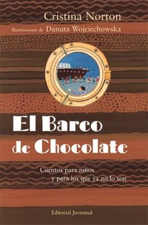 EL BARCO DE CHOCOLATE. CUENTOS PARA NIÑOS | 9788426139382 | NORTON, CRISTINA | Galatea Llibres | Librería online de Reus, Tarragona | Comprar libros en catalán y castellano online