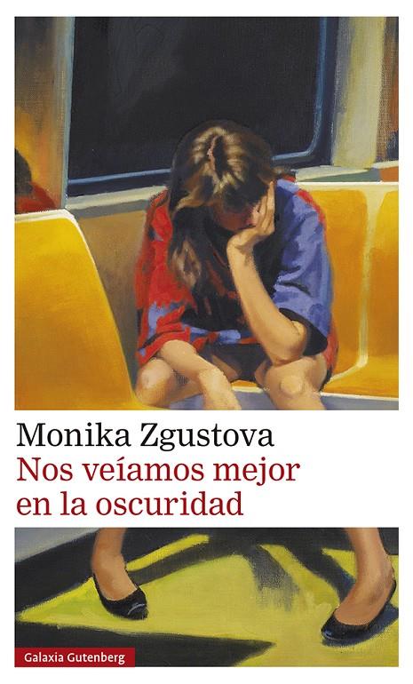 NOS VEIAMOS MEJOR EN LA OSCURIDAD | 9788418807824 | ZGUSTOVA, MONIKA | Galatea Llibres | Llibreria online de Reus, Tarragona | Comprar llibres en català i castellà online