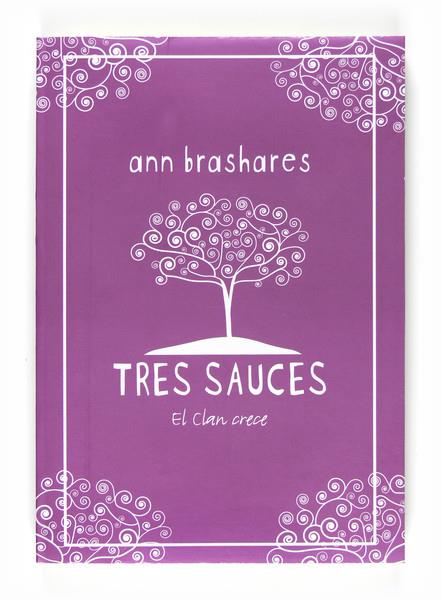 TRES SAUCES | 9788467535303 | BRASHARES, ANN | Galatea Llibres | Llibreria online de Reus, Tarragona | Comprar llibres en català i castellà online