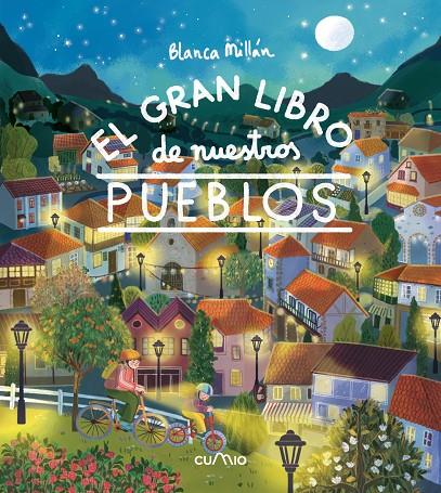 EL GRAN LIBRO DE NUESTROS PUEBLOS | 9788482897233 | MILLÁN, BLANCA | Galatea Llibres | Llibreria online de Reus, Tarragona | Comprar llibres en català i castellà online