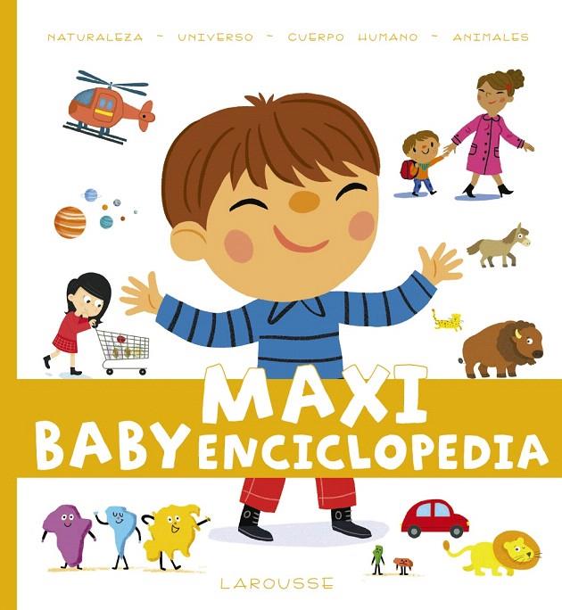 MAXI BABY ENCICLOPEDIA | 9788417273262 | LAROUSSE EDITORIAL | Galatea Llibres | Llibreria online de Reus, Tarragona | Comprar llibres en català i castellà online