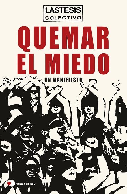 QUEMAR EL MIEDO | 9788499988610 | LASTESIS | Galatea Llibres | Librería online de Reus, Tarragona | Comprar libros en catalán y castellano online