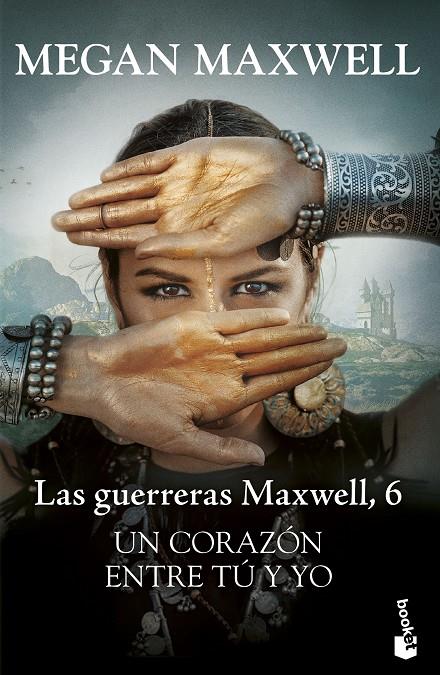 UN CORAZÓN ENTRE TÚ Y YO. LAS GUERRERAS MAXWELL 6 | 9788408253150 | MEGAN MAXWELL | Galatea Llibres | Librería online de Reus, Tarragona | Comprar libros en catalán y castellano online