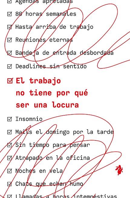 EL TRABAJO NO TIENE POR QUÉ SER UNA LOCURA | 9791387936334 | FRIED, JASON/HEINEMEIER HANSSON, DAVID | Galatea Llibres | Librería online de Reus, Tarragona | Comprar libros en catalán y castellano online