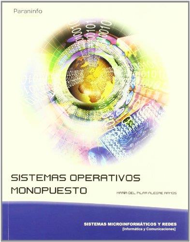 SISTEMAS OPERATIVOS MONOPUESTO | 9788497327909 | ALEGRE RAMOS, MARIA DEL PILAR | Galatea Llibres | Llibreria online de Reus, Tarragona | Comprar llibres en català i castellà online