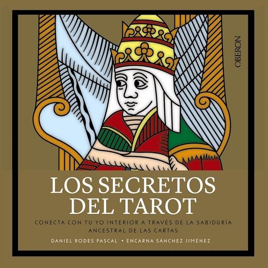 LOS SECRETOS DEL TAROT | 9788441540774 | RODES, DANIEL/SÁNCHEZ, ENCARNA | Galatea Llibres | Llibreria online de Reus, Tarragona | Comprar llibres en català i castellà online