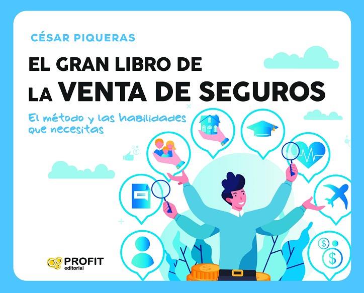 EL GRAN LIBRO DE LA VENTA DE SEGUROS | 9788419841315 | PIQUERAS GÓMEZ DE ALBACETE, CESAR | Galatea Llibres | Librería online de Reus, Tarragona | Comprar libros en catalán y castellano online