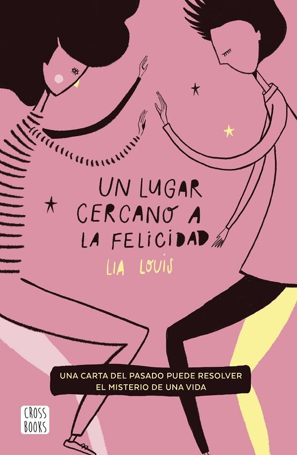 UN LUGAR CERCANO A LA FELICIDAD | 9788408215486 | LOUIS, LIA | Galatea Llibres | Llibreria online de Reus, Tarragona | Comprar llibres en català i castellà online