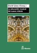 EDUCACIÓN MUSICAL DEL NUEVO MILENIO | 9788471125316 | LINES, DAVID (COMP.) | Galatea Llibres | Librería online de Reus, Tarragona | Comprar libros en catalán y castellano online