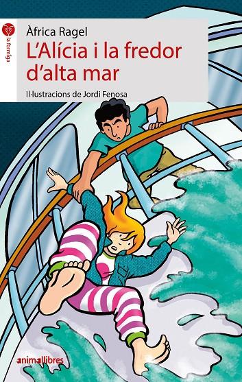 L'ALÍCIA I LA FREDOR D'ALTA MAR | 9788417599591 | RAGEL MORENO, ÀFRICA | Galatea Llibres | Llibreria online de Reus, Tarragona | Comprar llibres en català i castellà online