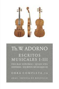 ESCRITOS MUSICALES 1-3 | 9788446016809 | ADORNO, THEODOR W. | Galatea Llibres | Librería online de Reus, Tarragona | Comprar libros en catalán y castellano online
