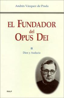 FUNDADOR DEL OPUS DEI.  VOL II: DIOS Y AUDACIA | 9788432134210 | VAZQUEZ DE PRADA, ANDRES | Galatea Llibres | Librería online de Reus, Tarragona | Comprar libros en catalán y castellano online