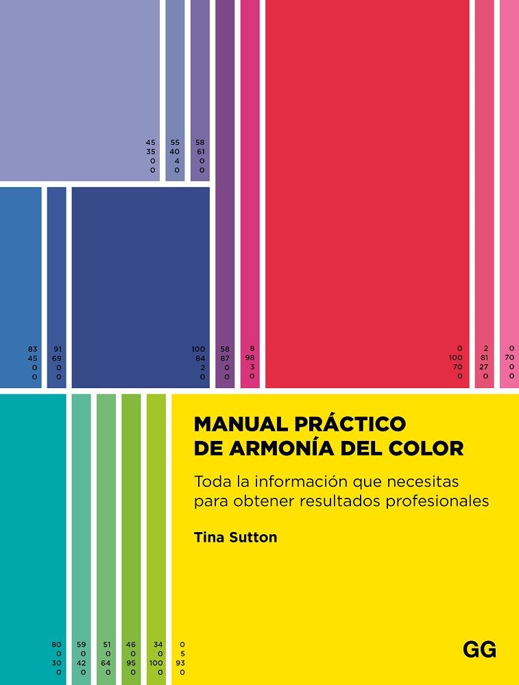 MANUAL PRÁCTICO DE ARMONÍA DEL COLOR | 9788425236105 | SUTTON, TINA | Galatea Llibres | Llibreria online de Reus, Tarragona | Comprar llibres en català i castellà online