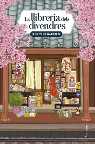 LA LLIBRERIA DELS DIVENDRES | 9788466434638 | NATORI, SAWAKO | Galatea Llibres | Llibreria online de Reus, Tarragona | Comprar llibres en català i castellà online