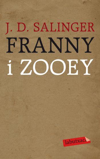 FRANNY & ZOOEY | 9788499301167 | SALINGER, J. | Galatea Llibres | Llibreria online de Reus, Tarragona | Comprar llibres en català i castellà online