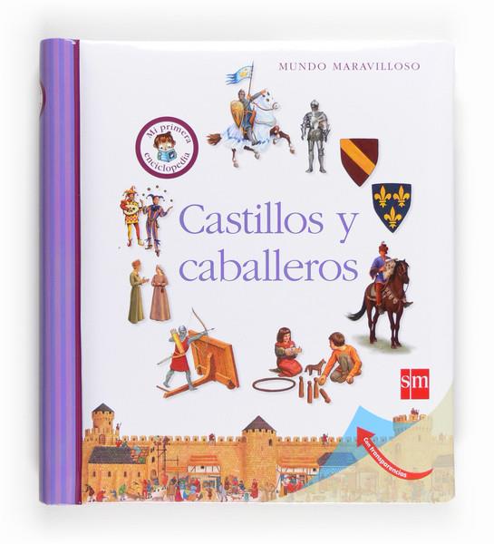 CASTILLOS Y CABALLEROS (MUNDO MARAVILLOSO) | 9788467559132 | MOIGNOT, DANIEL | Galatea Llibres | Librería online de Reus, Tarragona | Comprar libros en catalán y castellano online