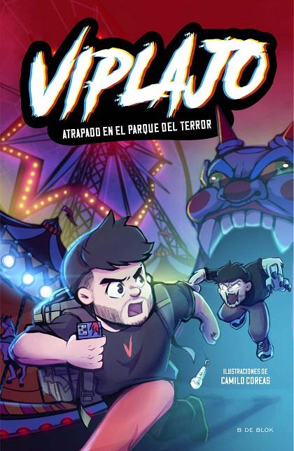 VIPLAJO 1 - ATRAPADO EN EL PARQUE DEL TERROR | 9788419522726 | VIPLAJO | Galatea Llibres | Llibreria online de Reus, Tarragona | Comprar llibres en català i castellà online