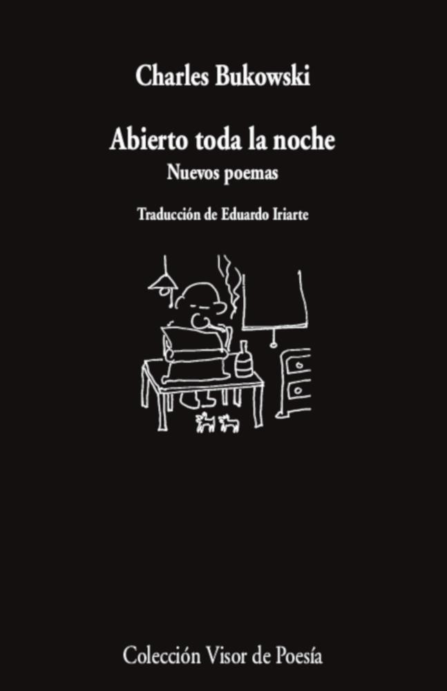 ABIERTO TODA LA NOCHE | 9788498954777 | BUKOWSKI, CHARLES | Galatea Llibres | Librería online de Reus, Tarragona | Comprar libros en catalán y castellano online