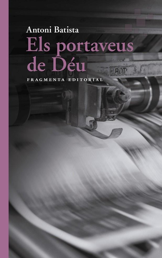 ELS PORTAVEUS DE DEU | 9788417796730 | BATISTA, ANTONI | Galatea Llibres | Librería online de Reus, Tarragona | Comprar libros en catalán y castellano online