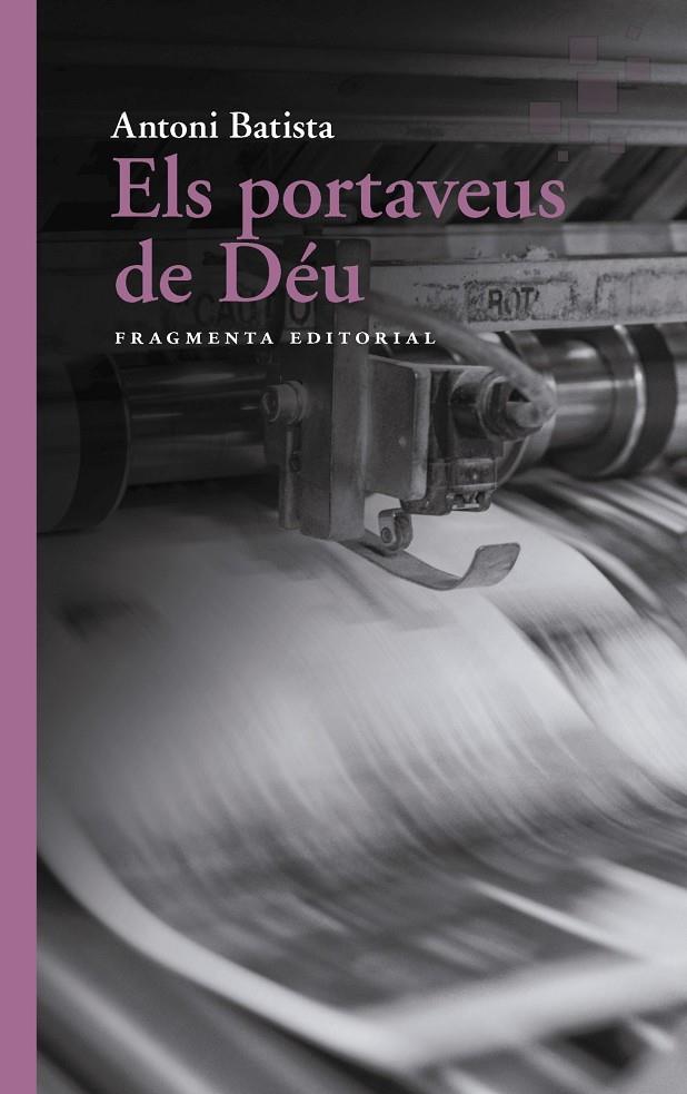 ELS PORTAVEUS DE DEU | 9788417796730 | BATISTA, ANTONI | Galatea Llibres | Llibreria online de Reus, Tarragona | Comprar llibres en català i castellà online