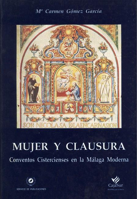 MUJER Y CLAUSURA | 9788474966459 | GOMEZ GARCIA, Mª CARMEN | Galatea Llibres | Librería online de Reus, Tarragona | Comprar libros en catalán y castellano online