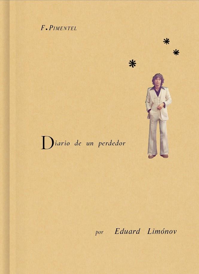 DIARIO DE UN PERDEDOR | 9788419737403 | LIMÓNOV, EDUARD | Galatea Llibres | Librería online de Reus, Tarragona | Comprar libros en catalán y castellano online