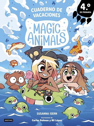 MAGIC ANIMALS. CUADERNO DE VACACIONES. 4º DE PRIMARIA | 9788408318989 | ISERN, SUSANNA | Galatea Llibres | Librería online de Reus, Tarragona | Comprar libros en catalán y castellano online
