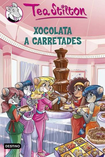 XOCOLATA A CARRETADES (TEA STILTON, 19) | 9788490576878 | Galatea Llibres | Llibreria online de Reus, Tarragona | Comprar llibres en català i castellà online