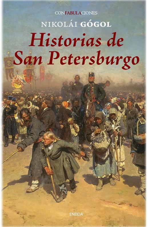 HISTORIA DE SAN PETERSBURGO | 9788415458050 | GOGOL, NIKOLAI | Galatea Llibres | Librería online de Reus, Tarragona | Comprar libros en catalán y castellano online