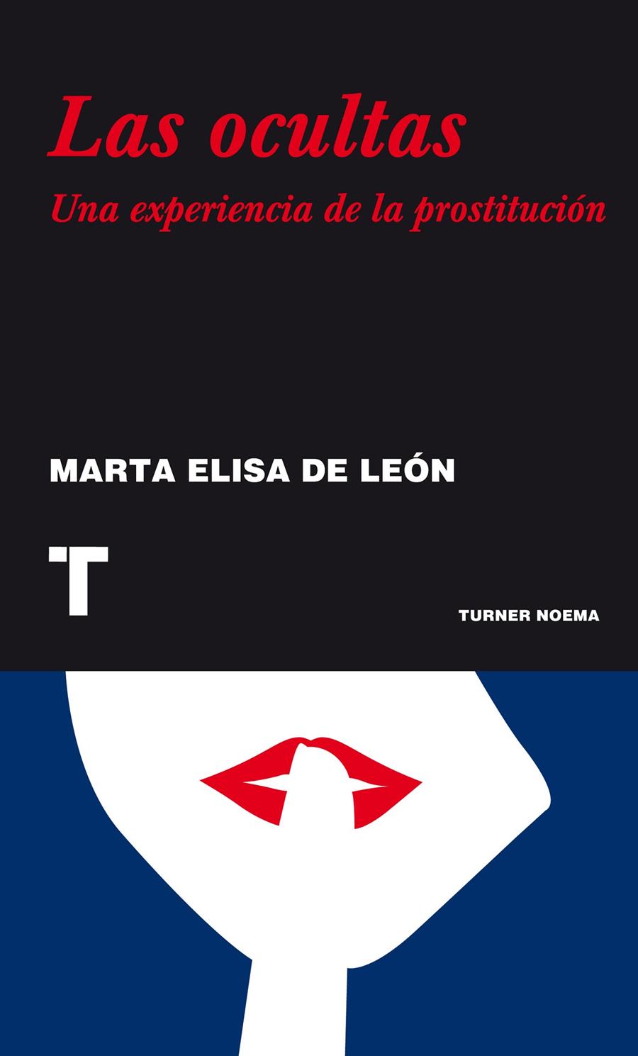 LAS OCULTAS | 9788475065656 | DE LEÓN, MARTA ELISA | Galatea Llibres | Librería online de Reus, Tarragona | Comprar libros en catalán y castellano online