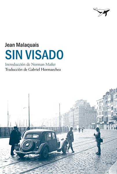 SIN VISADO | 9788494236754 | MALAQUAIS, JEAN | Galatea Llibres | Librería online de Reus, Tarragona | Comprar libros en catalán y castellano online