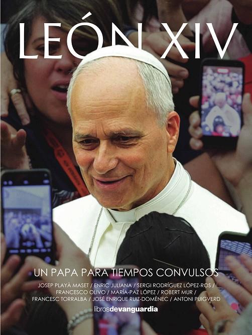LEÓN XIV | 9788418604706 | PLAYÀ MASSET, JOSEP/JULIANA, ENRIC/RODRÍGUEZ LÓPEZ-ROS, SERGI/OLIVO, FRANCESCO/LÓPEZ, MARÍA-PAZ/MUR, | Galatea Llibres | Llibreria online de Reus, Tarragona | Comprar llibres en català i castellà online