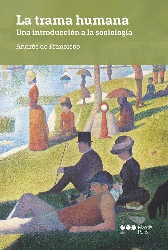 LA TRAMA HUMANA | 9788419892744 | DE FRANCISCO DÍAZ, ANDRÉS | Galatea Llibres | Librería online de Reus, Tarragona | Comprar libros en catalán y castellano online