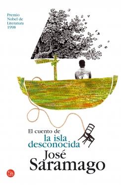 CUENTO DE LA ISLA DESCONOCIDA, LA | 9788466318464 | SARAMAGO, JOSÉ | Galatea Llibres | Llibreria online de Reus, Tarragona | Comprar llibres en català i castellà online