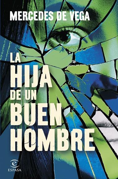LA HIJA DE UN BUEN HOMBRE | 9788467081626 | VEGA, MERCEDES DE | Galatea Llibres | Llibreria online de Reus, Tarragona | Comprar llibres en català i castellà online
